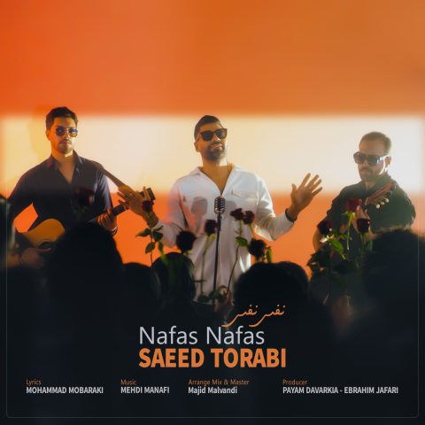 دانلود آهنگ سعید ترابی نفس نفس دانلود آهنگ سعید ترابی نفس نفس